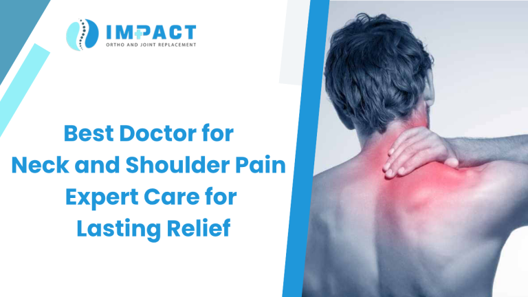 Best Doctor for Neck and Shoulder Pain Expert Care for Lasting Relief
