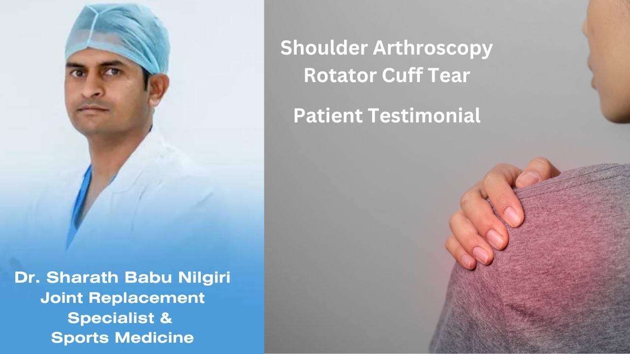 Shoulder Arthroscopy by Dr. Sharath Babu - Patient Testimonial
